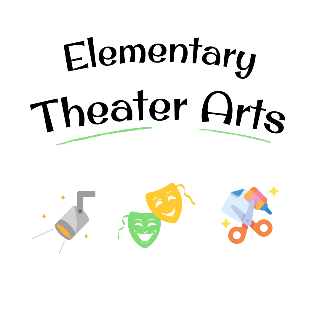 Elementary Theater Arts